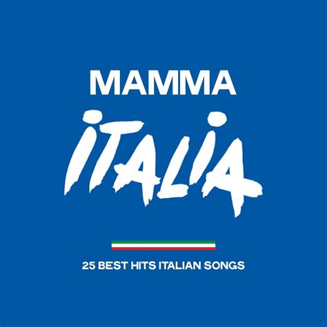 Mama italia - Here's how you say it. Italian Translation. mamma. More Italian words for mama. la mamma noun. mother, mom, mum, mamma, mummy. Find more words! 